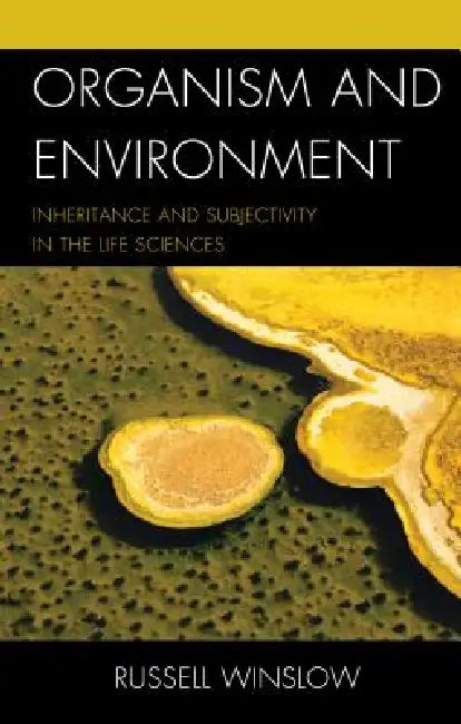 Buy Organism and Environment (English, Russell Winslow) — BookShops.in