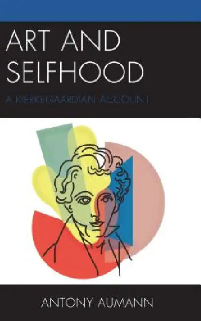 Buy Art and Selfhood (English, Antony Aumann) — BookShops.in