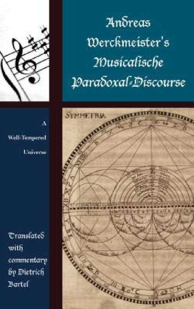 Buy Andreas Werckmeister's Musicalische Paradoxal-Discourse (English, Dietrich Bartel) — BookShops.in