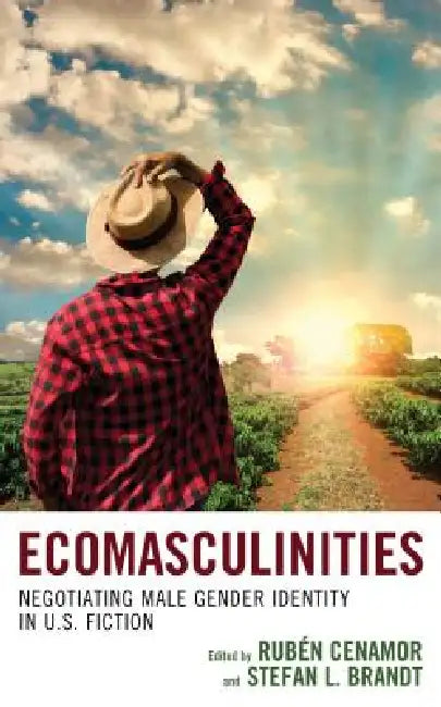 Buy Ecomasculinities (English, Rubén Cenamor | Stefan Brandt | Victoria Addis) — BookShops.in