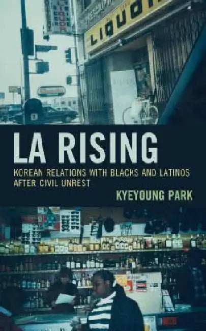 Buy LA Rising (English, Kyeyoung Park) — BookShops.in