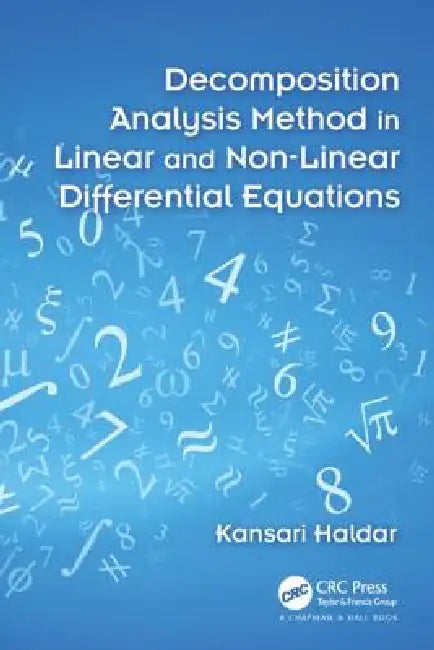 Buy Decomposition Analysis Method in Linear and Nonlinear Differential Equations (English, Kansari Haldar) — BookShops.in