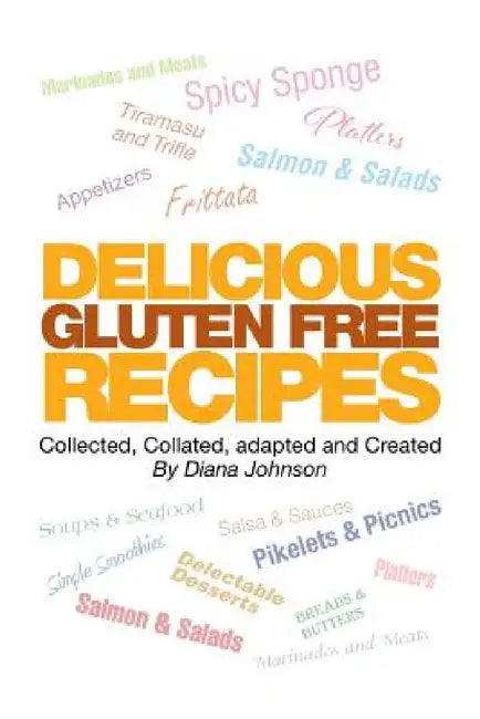 Buy Delicious Gluten Free Recipes (English, Diana Johnson) — BookShops.in