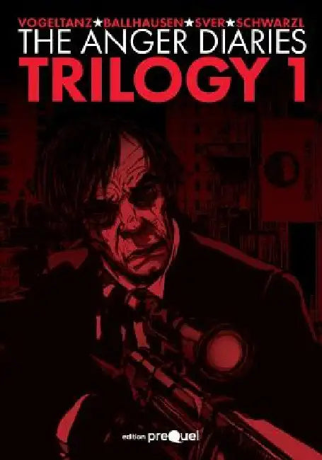 Buy The Anger Diaries - Trilogy One (English, Joerg Vogeltanz) — BookShops.in