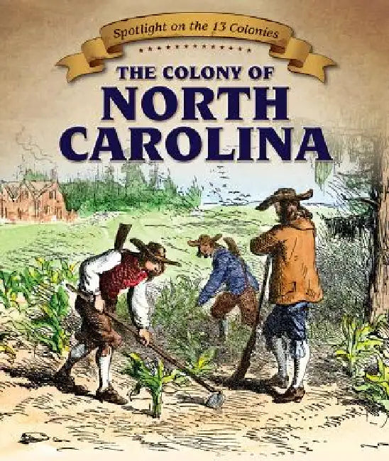 Buy The Colony of North Carolina (English, Joyce Jeffries) — BookShops.in