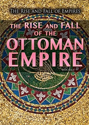 Buy The Rise and Fall of the Ottoman Empire (English, Don Rauf) — BookShops.in