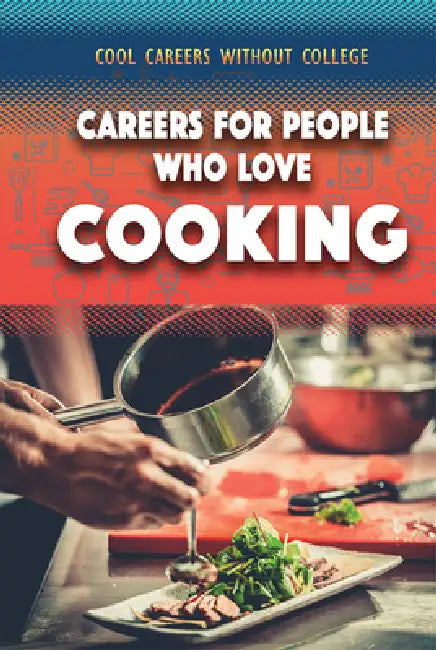 Buy Careers for People Who Love Cooking (English, Morgan Williams) โ BookShops.in