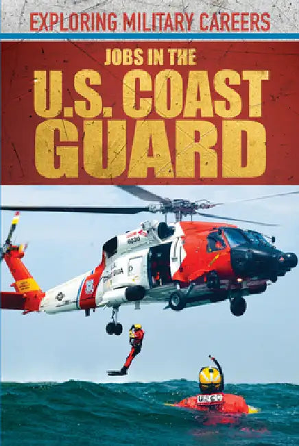 Buy Jobs in the U.S. Coast Guard (English, Jessie George) โ BookShops.in