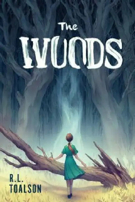 Buy The Woods (English, R. L. Toalson) — BookShops.in