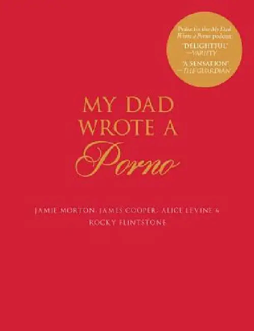 Buy My Dad Wrote a Porno (English, Jamie Morton) — BookShops.in