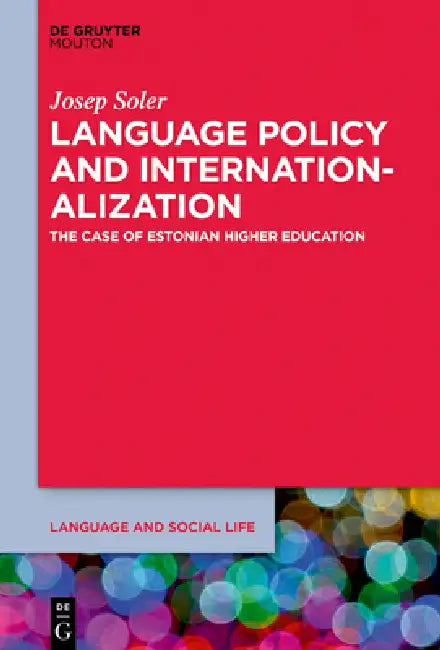 Buy Language Policy and the Internationalization of Universities (English, Josep Soler) — BookShops.in