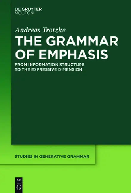 Buy The Grammar of Emphasis (English, Andreas Trotzke) — BookShops.in