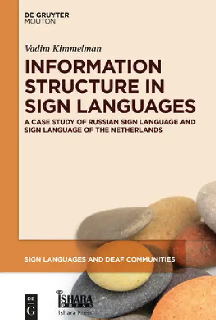 Buy Information Structure in Sign Languages (English, Vadim Kimmelman) — BookShops.in