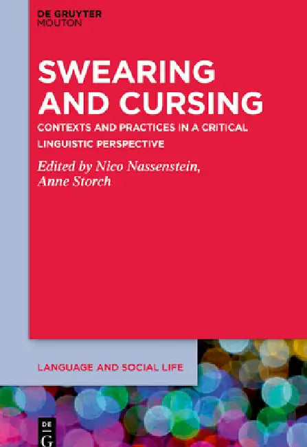 Buy Swearing and Cursing (English, Nico Nassenstein | Anne Storch) — BookShops.in