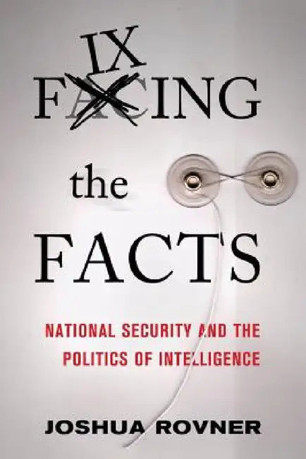 Buy Fixing the Facts (English, Joshua Rovner) — BookShops.in