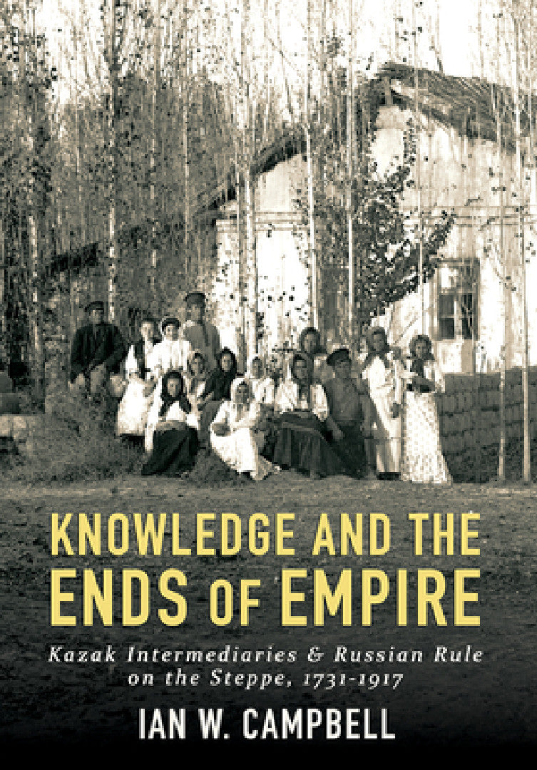 Buy Knowledge and the Ends of Empire (English, Ian W. Campbell) — BookShops.in