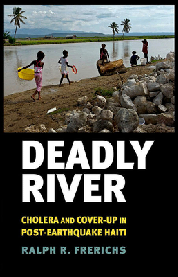 Buy Deadly River (English, Ralph R. Frerichs) — BookShops.in