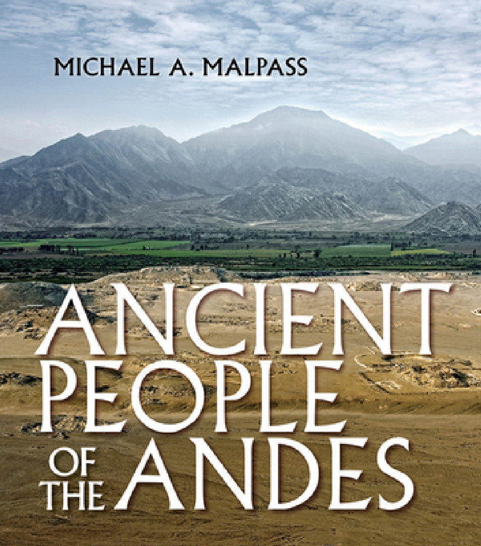 Buy Ancient People of the Andes (English, Michael A. Malpass) — BookShops.in