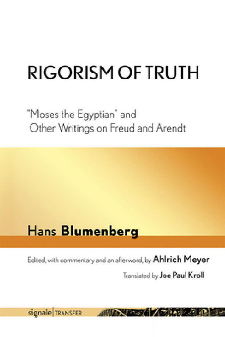 Buy Rigorism of Truth (English, Hans Blumenberg | Joe Paul Kroll | Ahlrich Meyer) — BookShops.in
