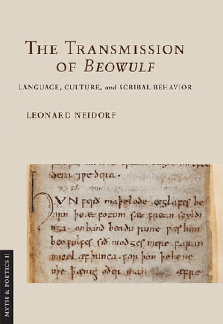 Buy The Transmission of Beowulf (English, Leonard Neidorf) — BookShops.in