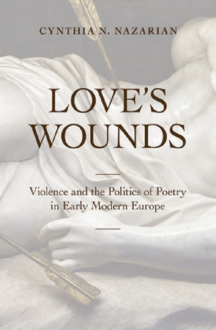 Buy Love's Wounds | by Cynthia N. Nazarian | Cornell University Press | by Cynthia N. Nazarian | Cornell University Press | by Cynthia N. Nazarian | Cornell University Press | by Cynthia N. Nazarian | Cornell University Press | by Cynthia N. Nazarian | Cornell University Press | by Cynthia N. Nazarian | Cornell University Press | by Cynthia N. Nazarian | Cornell University Press | by Cynthia N. Nazarian | Cornell University Press | by Cynthia N. Nazarian | Cornell University Press | by Cynthia N. Na — BookShops.in