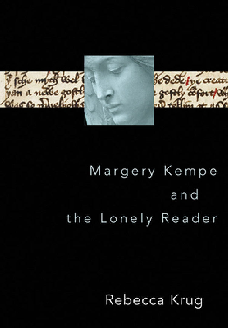 Buy Margery Kempe and the Lonely Reader (English, Rebecca L. Krug) — BookShops.in