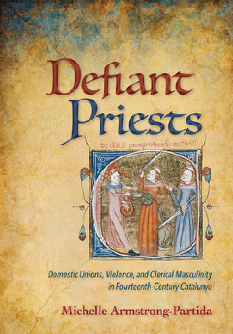 Buy Defiant Priests (English, Michelle Armstrong-Partida) — BookShops.in