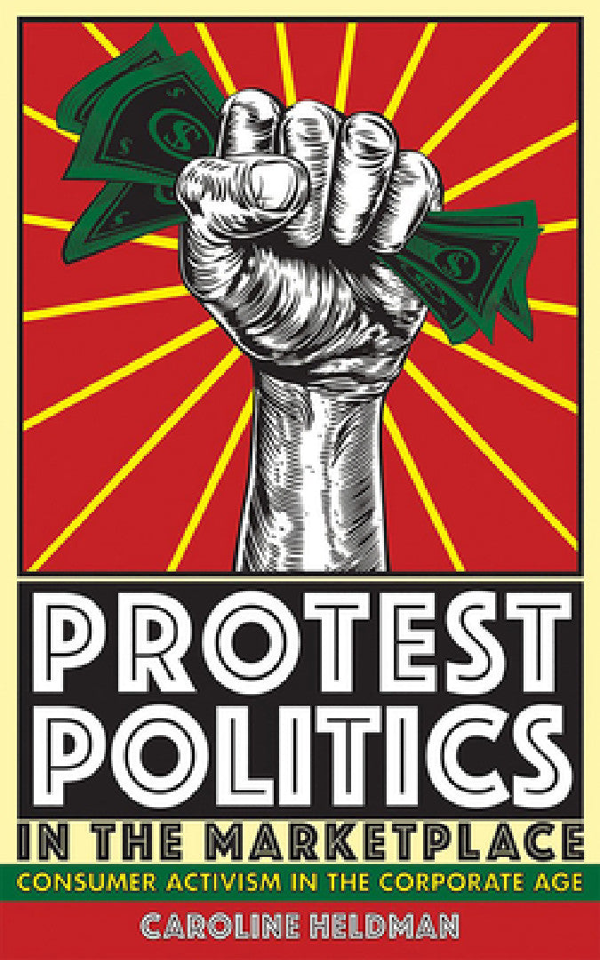 Buy Protest Politics in the Marketplace (English, Caroline Heldman) β BookShops.in