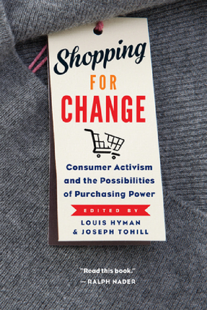Buy Shopping for Change (English, Louis Hyman | Joseph Tohill) — BookShops.in