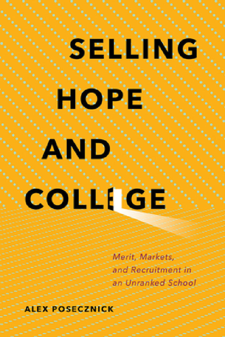 Buy Selling Hope and College (English, Alex Posecznick) — BookShops.in
