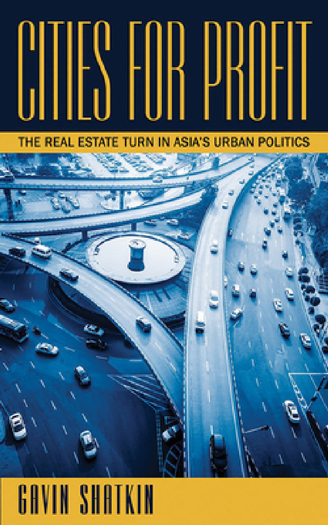 Buy Cities for Profit (English, Gavin Shatkin) — BookShops.in