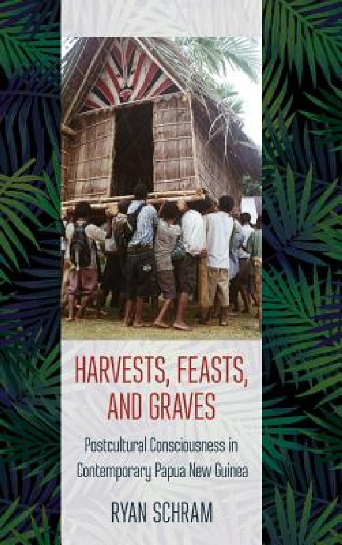 Buy Harvests, Feasts, and Graves (English, Ryan Schram) — BookShops.in