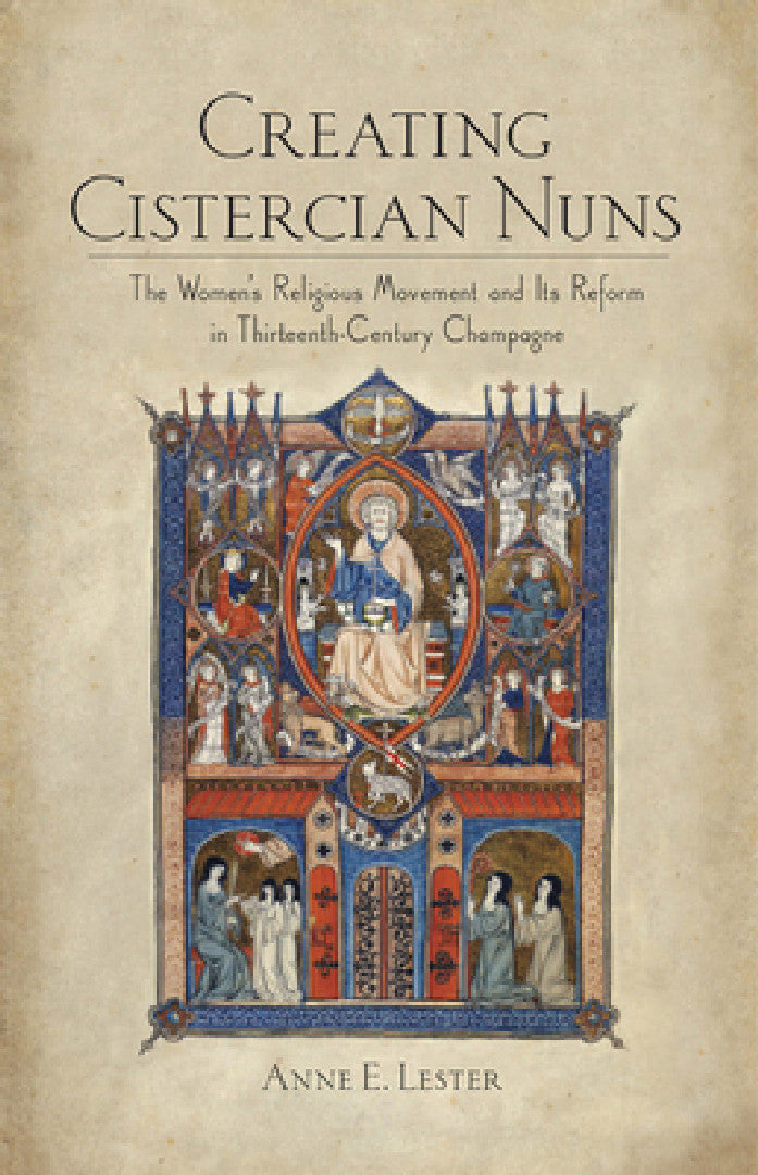 Buy Creating Cistercian Nuns (English, Anne E. Lester) — BookShops.in