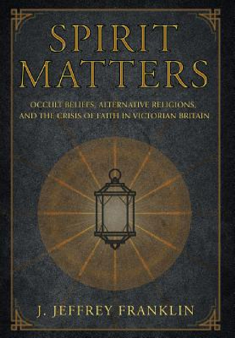Buy Spirit Matters (English, J. Jeffrey Franklin) — BookShops.in