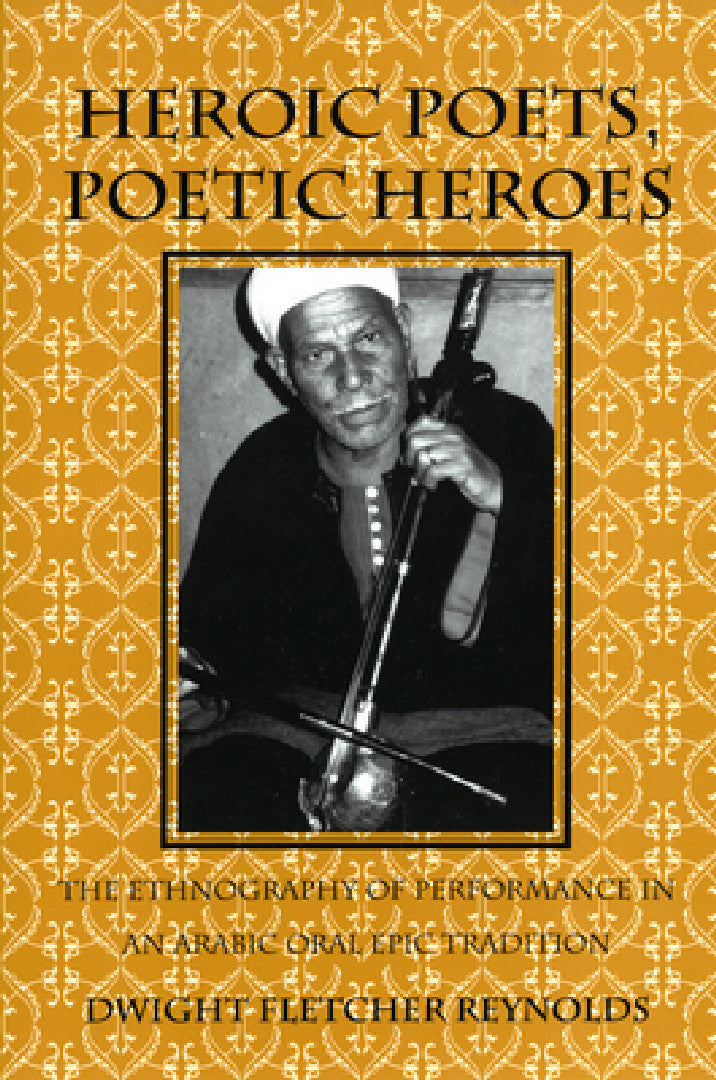 Buy Heroic Poets, Poetic Heroes (English, Dwight F. Reynolds) — BookShops.in