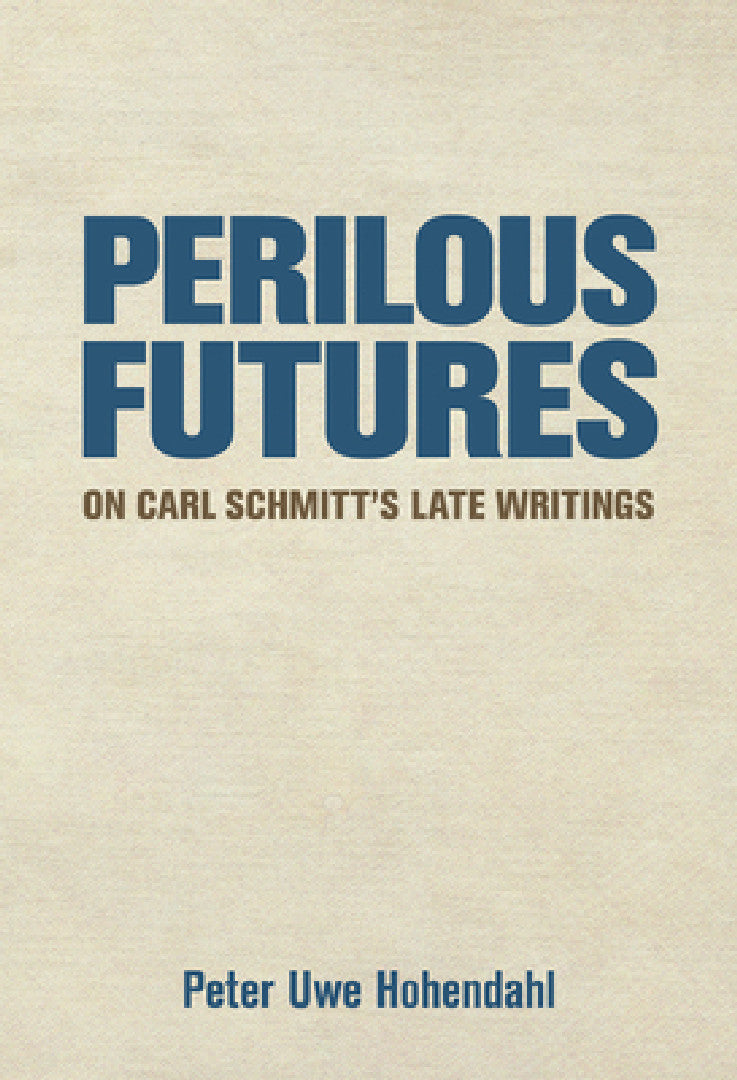 Buy Perilous Futures (English, Peter Uwe Hohendahl) — BookShops.in