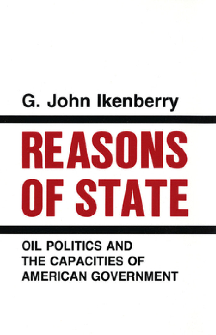 Buy Reasons of State (English, G. John Ikenberry) — BookShops.in
