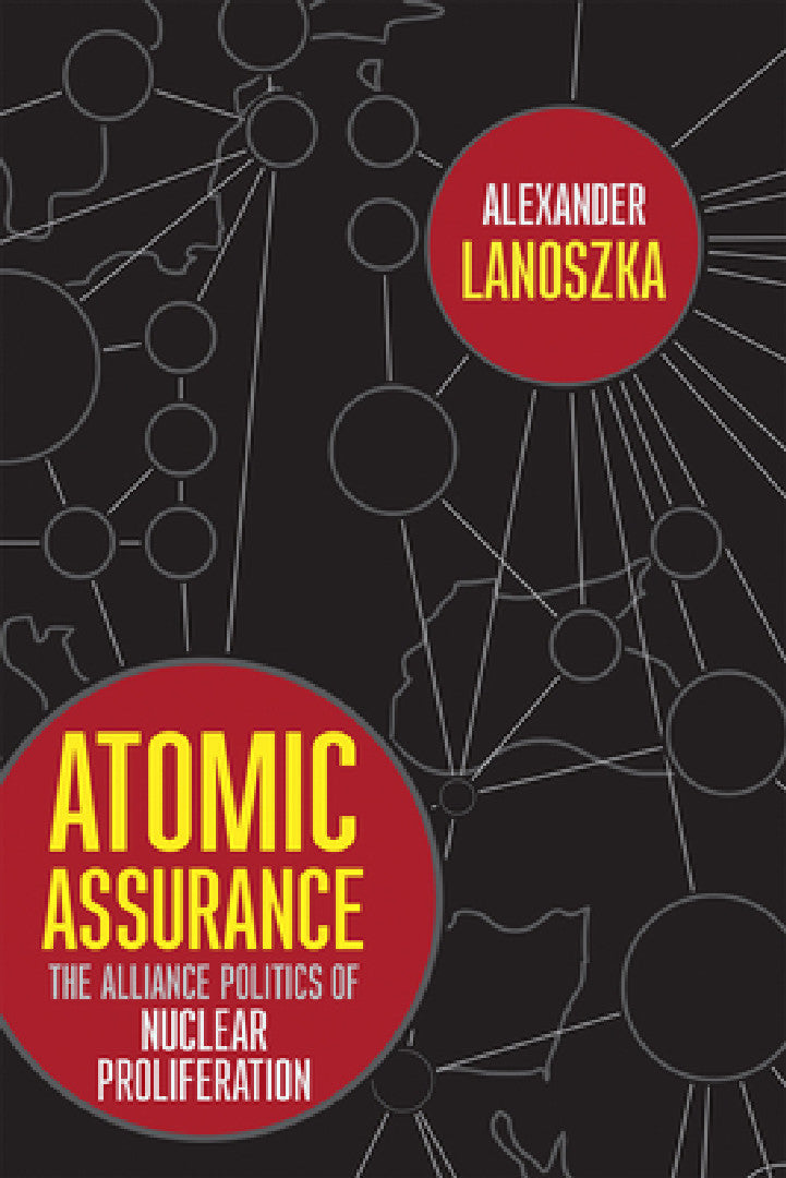 Buy Atomic Assurance (English, Alexander Lanoszka) — BookShops.in