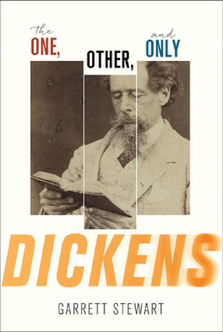 Buy The One, Other, and Only Dickens (English, Garrett Stewart) — BookShops.in