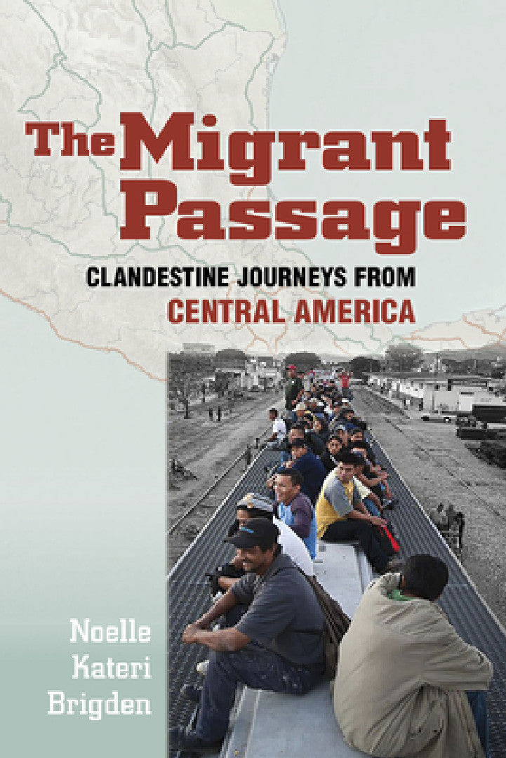 Buy The Migrant Passage (English, Noelle Kateri Brigden) — BookShops.in