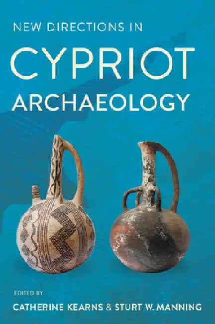 Buy New Directions in Cypriot Archaeology (English, Catherine Kearns | Sturt W. Manning) — BookShops.in