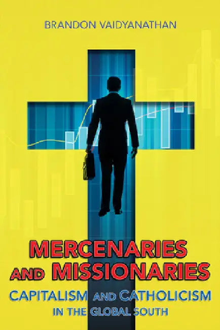Buy Mercenaries and Missionaries (English, Brandon Vaidyanathan) — BookShops.in