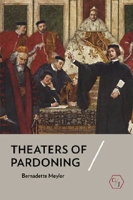 Buy Theaters of Pardoning (English, Bernadette Meyler) — BookShops.in