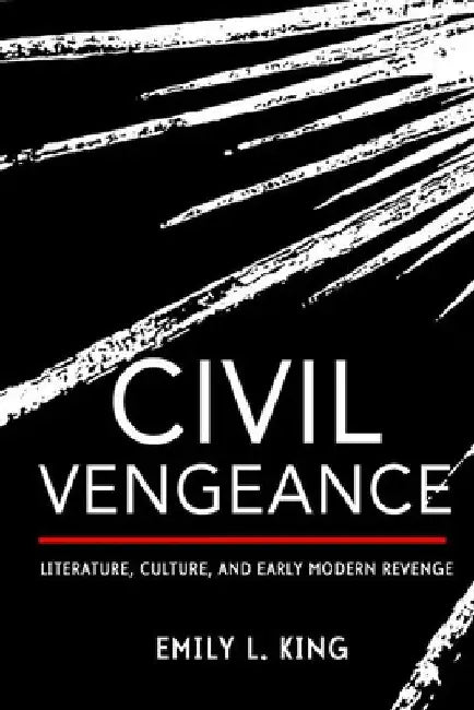 Buy Civil Vengeance (English, Emily L. King) — BookShops.in