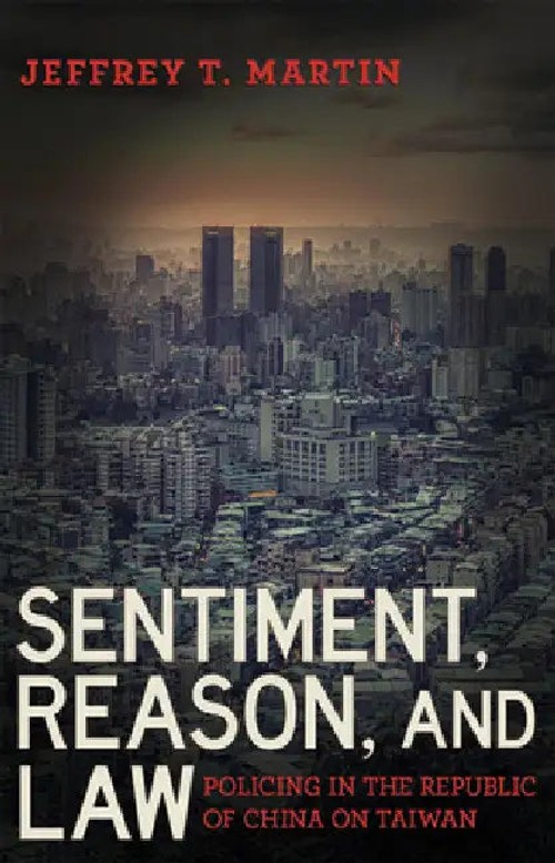 Sentiment, Reason, and Law – Jeffrey T. Martin – Cornell University Press view 2