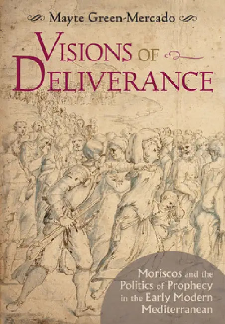 Buy Visions of Deliverance (English, Mayte Green-Mercado) β BookShops.in