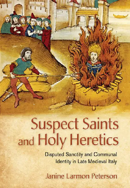 Buy Suspect Saints and Holy Heretics (English, Janine Larmon Peterson) — BookShops.in