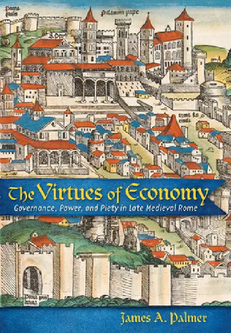 Buy The Virtues of Economy (English, James A. Palmer) — BookShops.in