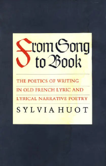 Buy From Song to Book (English, Sylvia Huot) — BookShops.in