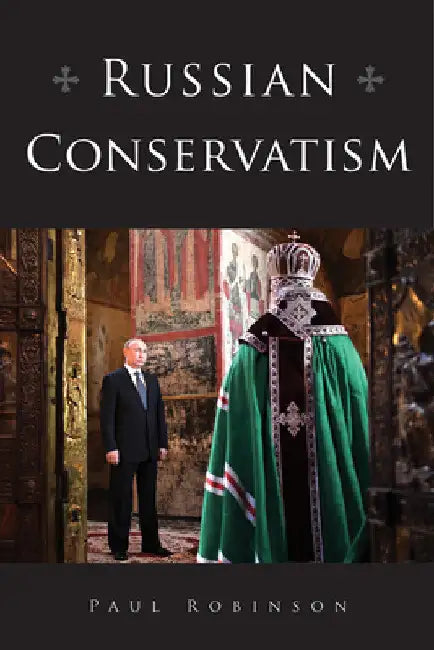 Buy Russian Conservatism (English, Paul Robinson) — BookShops.in